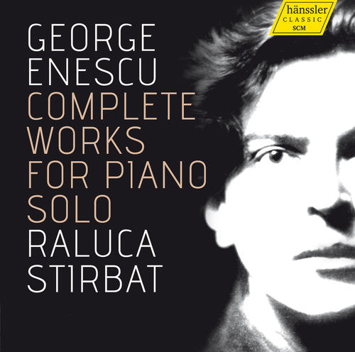 Enescu / Raluca Stirbat - Complete Works for Piano Solo [3 CD]