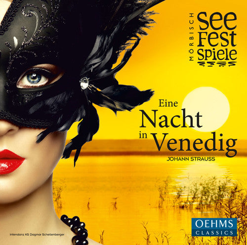 Strauss / Lippert / Morbisch Festival Orchestra - A Night in Venice [CD]