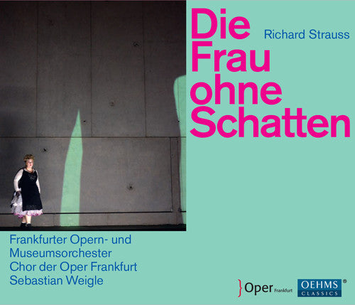 Strauss / Frankfurt Opera House & Museums Orch - Die Frau Ohne Schatten [3 CD]