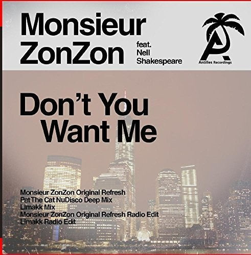 Monsieur ZonZon - Don't You Want Me [CD]