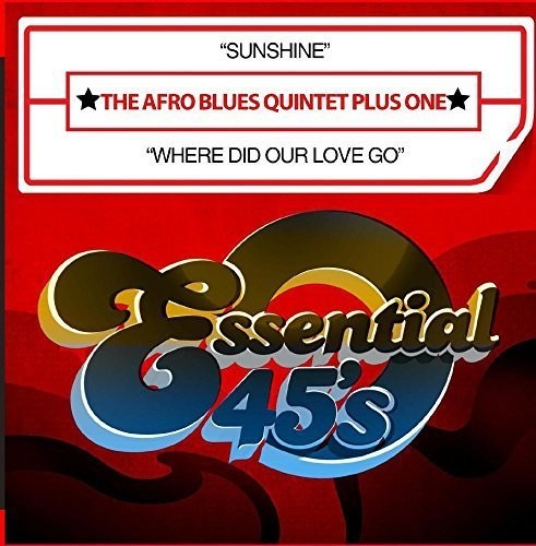 The Afro Blues Quintet Plus One - Sunshine / Where Did Our Love Go (Digital 45) [CD]