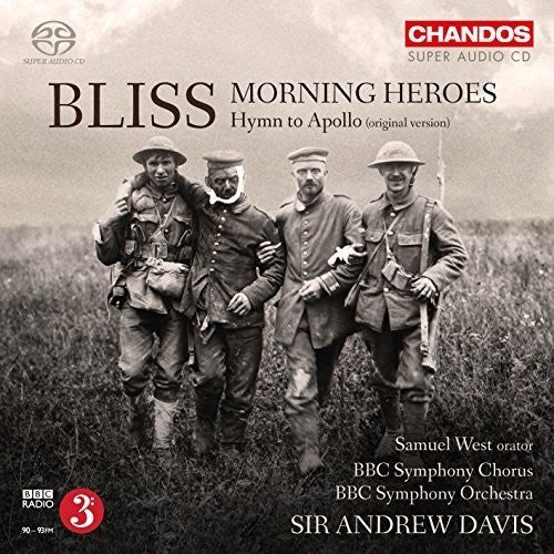 Bliss / Bbc Symphony Chorus / Bbc Symphony Orch - Morning Heroes - Hymn to Apollo [CD]