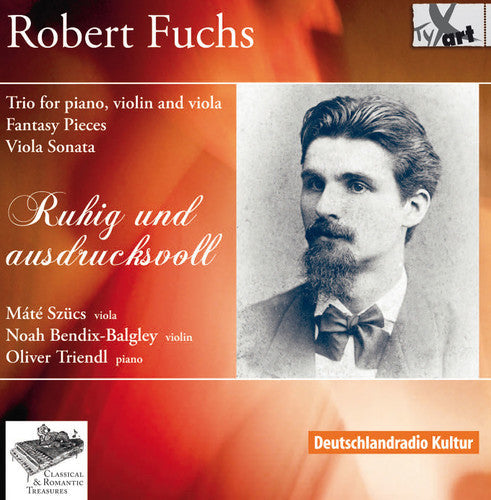 Fuchs / Szucs / Bendix-Balgley / Triendl - Ruhig Und Ausdrucksvoll [CD]