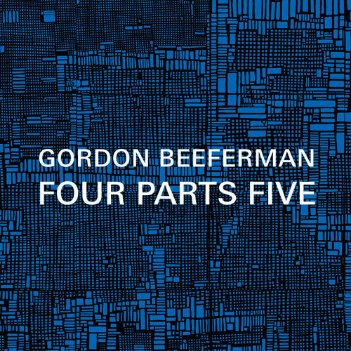 Beeferman / Hess / Nilsson / Ilgenfritz / Gold - Four Parts Five [CD]