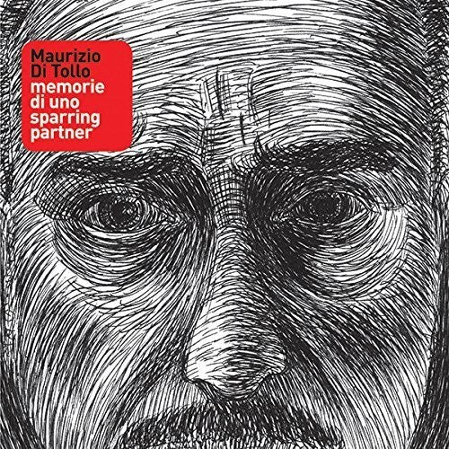 Di Tollo Maurizio - Memorie Di Uno Sparring Partner [CD]