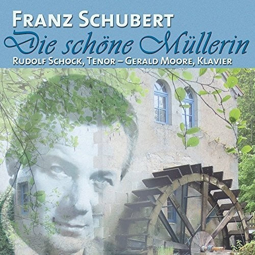 Schubert / Schock / Moore - Rudolf Schock Sings Franz Schubert [CD]