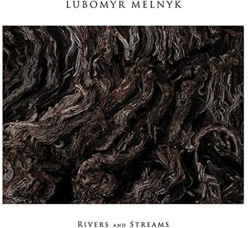 Lubomyr Melnyk - Rivers & Streams - Music CD