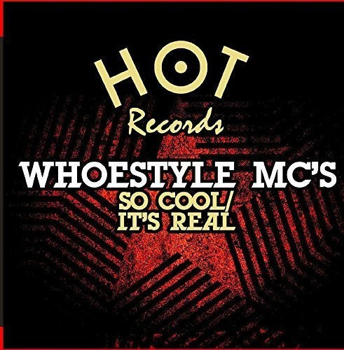 Whoestyle MC's - So Cool / It's Real [CD]