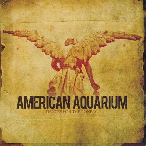 American Aquarium - Dances For The Lonely - Vinyl Record