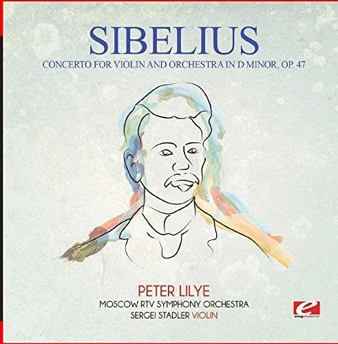 Moscow RTV Symphony Orchestra - Concerto for Violin & Orchestra in D Minor Op. 47 [CD]