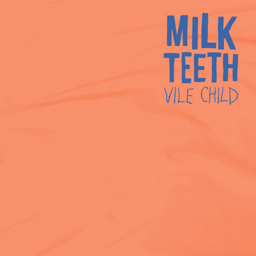 Milk Teeth - Vile Child [CD]