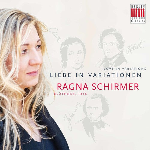 Brahms / Ragna Schirmer - Ragna Schirmer - Love in Variations [CD]