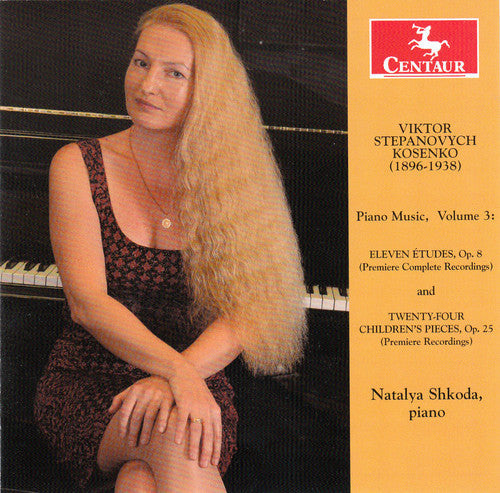 Kosenko / Natalya Shkoda - Kosenko: Piano Music, Vol. 3 [CD]