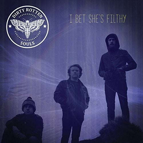 Dirty Rotten Souls - I Bet She's Filthy [CD]