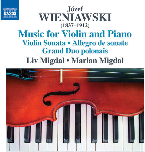 Wieniawski / Liv Migdal / Migdal,Marian - Wieniawski: Complete Works for Violin & Piano [CD]
