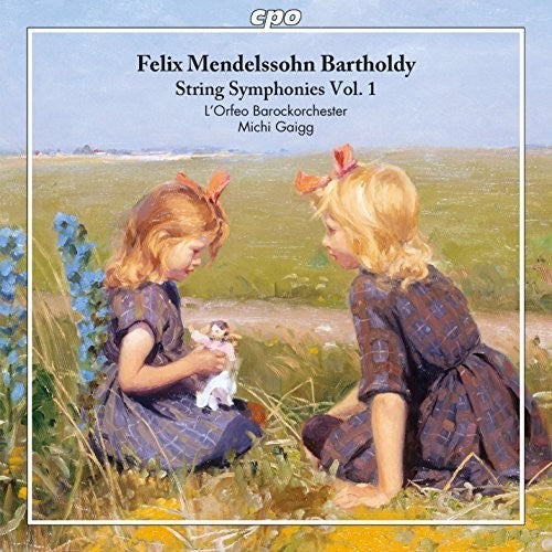 Mendelssohn / Lorfeo Barockorchester / Gaigg - Mendelssohn: String Symphonies, Vol. 1 [CD]
