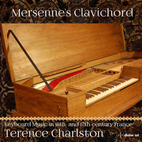 De La Barre / Terence Charlston - Mersenne's Clavichord [CD]