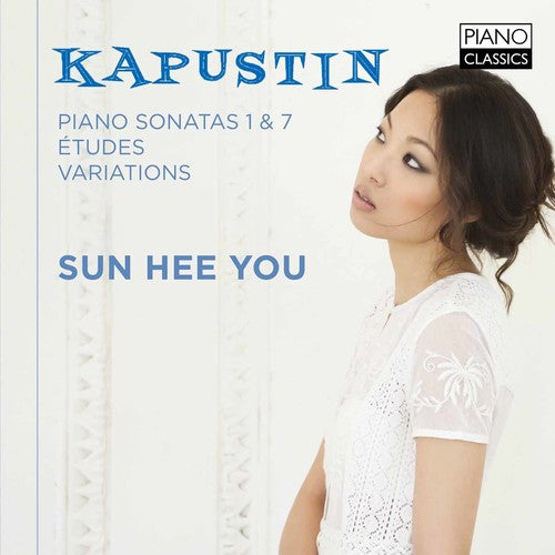 Kapustin / Sun Hee You - Kapustin: Piano Works [CD]