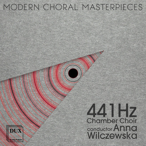 Mamiya / 441 Hz Chamber Choir / Wilczewska - Modern Choral Master Pieces [CD]