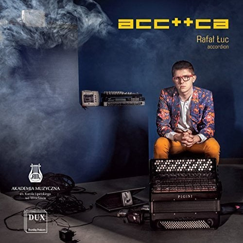 Pawel Hendrich / Kupczak,Slawomir / Luc,Rafal - Acc++Ca - Rafal Luc [CD]