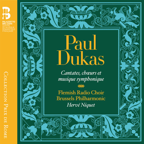 Dukas / Fiset / Hunold / Santon-Jeffery / Aldrich - Paul Dukas: Cantatas & Symphonic Music [CD]