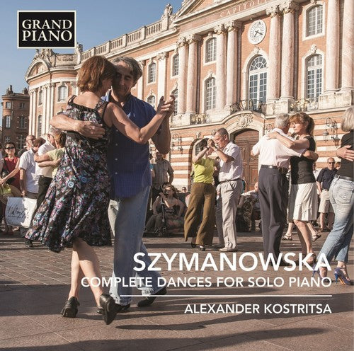Szymanowska / Alex Kostritsa - Szymanowska: Complete Dances for Solo Piano [CD]