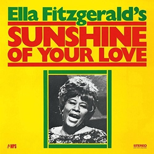 Ella Fitzgerald / Flanagan,Tommy / Thigpen,Ed - Sunshine Of Your Love [LP] Vinyl Record