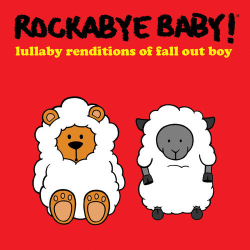 Rockabye Baby! - Lullaby Renditions of Fall Out Boy [CD]