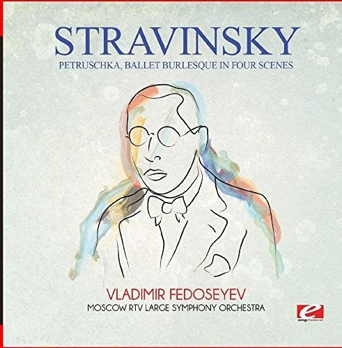 Moscow RTV Large Symphony Orchestra - Stravinsky: Petruschka, ballet burlesque in four scenes [CD]