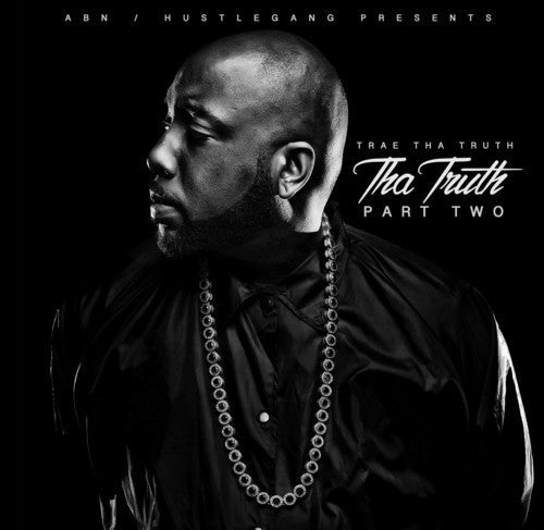 Trae Tha Truth - Tha Truth Part Two [Digipak]