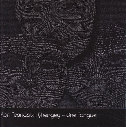 One Tongue - Aon Teanga: Un Chengey [CD]