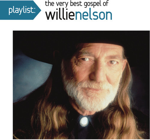 Willie Nelson - Playlist: The Very Best Gospel of Willie Nelson [CD]