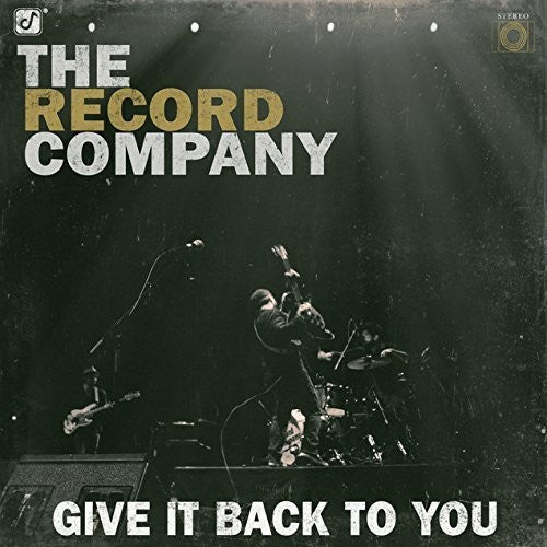 The Record Company - Give It Back to You [CD]