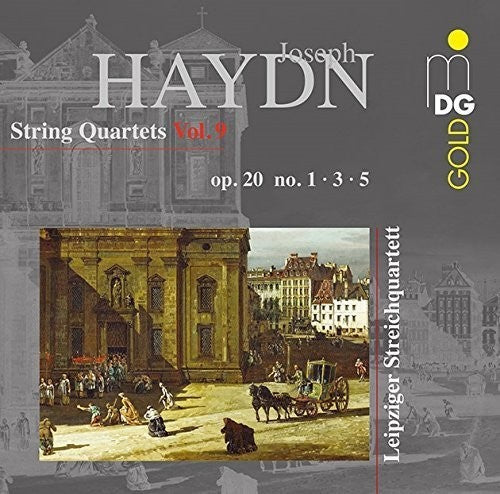 Haydn / Leipzig String Quartet - HAYDN: String Quartets Vol. 9 (Quartets op. 20 Nr. 1, 3 & 5) [CD]