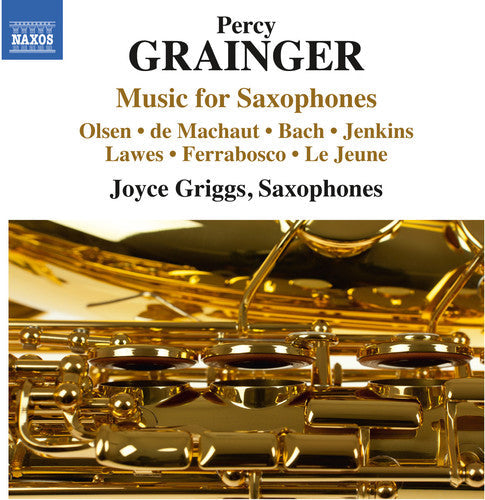 Grainger / Griggs / Holmes / Pierick / Dochnahl - Grainger: Music for Saxophones [CD]