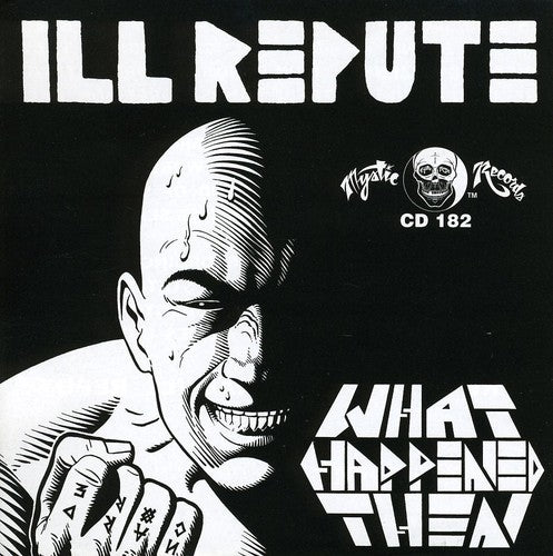 Ill Repute - What Happens Next - Vinyl Record