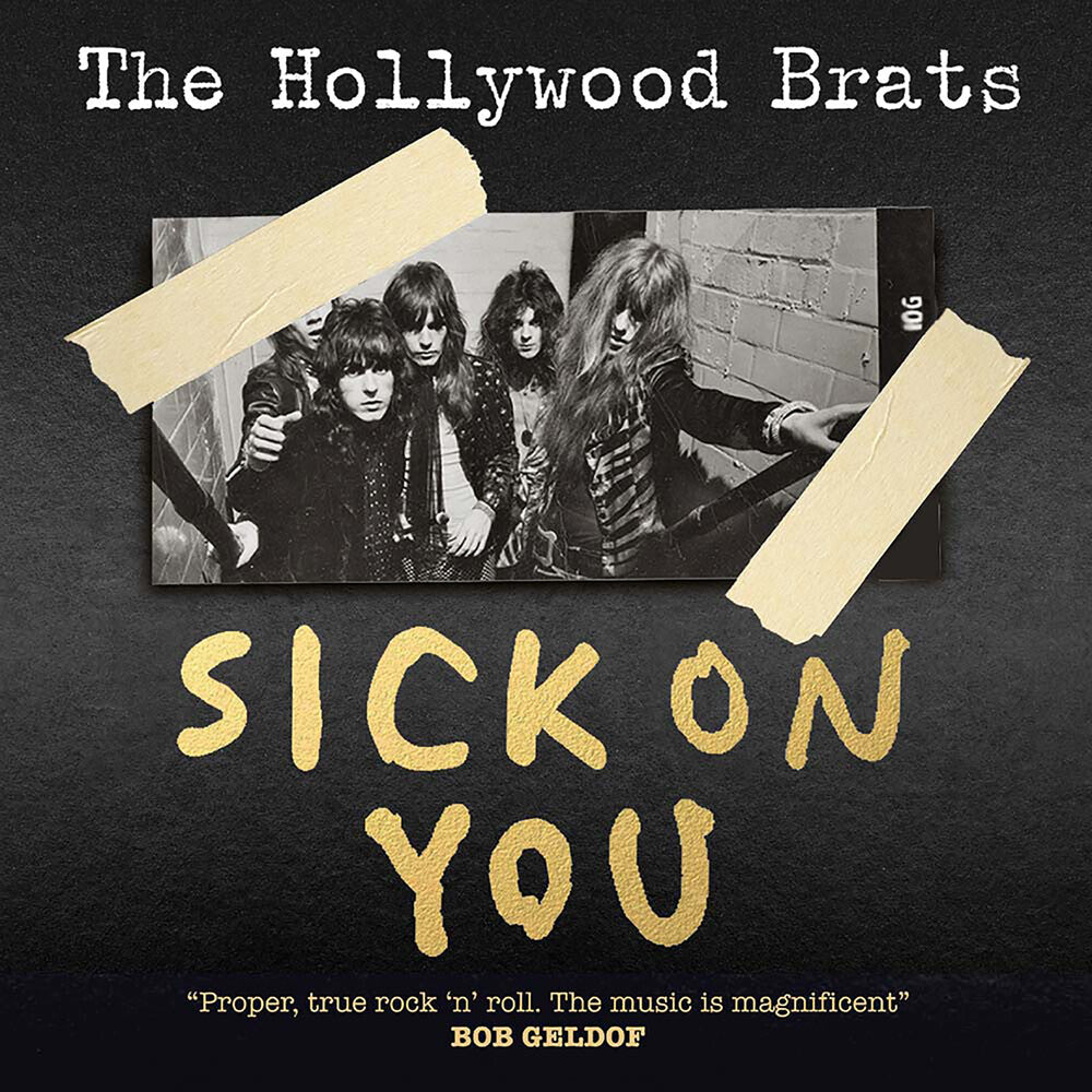 Hollywood Brats - Sick On You: The Album / Brats Miscellany [CD]