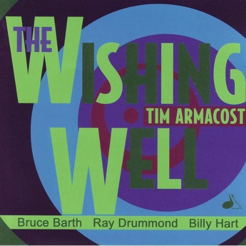 Tim Armacost - The Wishing Well [CD]