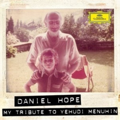 DANIEL HOPE - My Tribute to Yehudi Menuhin [CD]