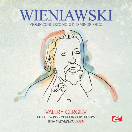 Moscow RTV Symphony Orchestra - Wieniawski: Violin Concerto No. 2 in D Minor, Op. 22 [CD]