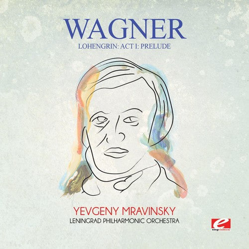 Tchaikovsky - Wagner: Lohengrin: Act I: Prelude [CD]
