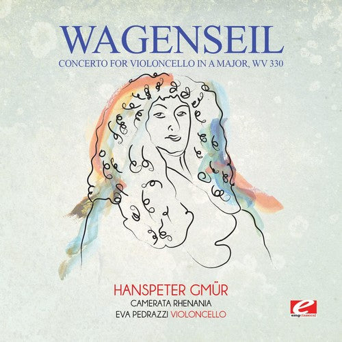 Camerata Rhenania - Wagenseil: Concerto for Violoncello in A Major, WV 330 [CD]
