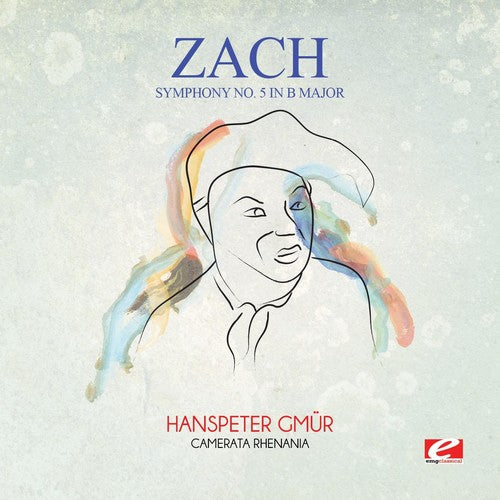 Camerata Rhenania - Zach: Symphony No. 5 in B Major [CD]