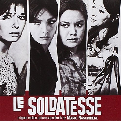 Le Soldatesse - Vado a Vedere Il Mondo Capisco - Le Soldatesse (The Camp Followers) / Vado a Vedere Il Mondo Capisco Tutto E Torno (Original Soundtracks) [CD]
