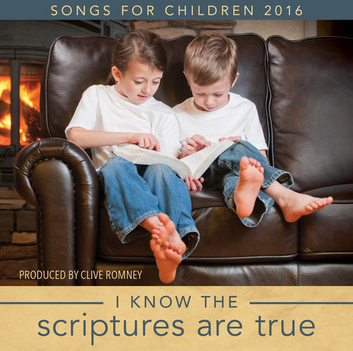 Romney, Clive - I Know The Scriptures Are True: Songs For Children 2016 [CD]