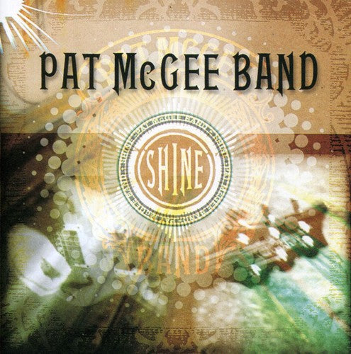 Pat Mcgee Band - Shine [CD]