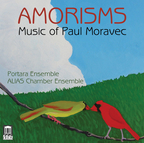 Portara Ensemble - Paul Moravec: Amorisms [CD]