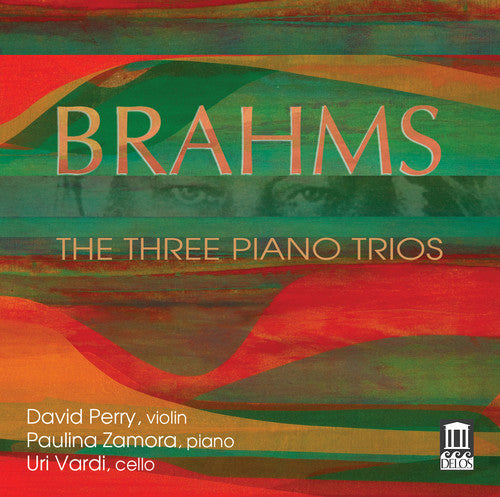 Brahms / Perry / Vardi / Zamora - Brahms: The Three Piano Trios [2 CD]