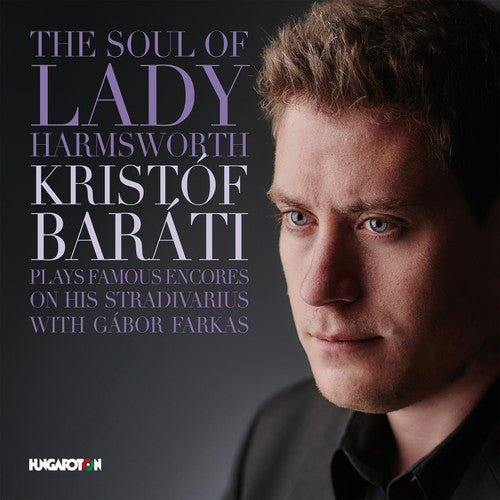 Ernst / Barati / Farkas - The Soul of Lady Harmsworth [CD]