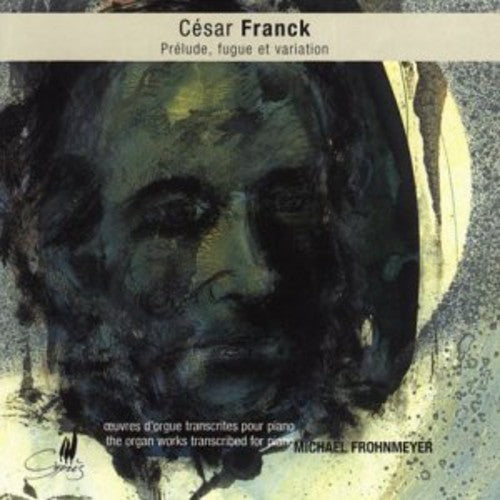 Michael Frohnmeyer - Organ Works Transcribed for Piano [CD]